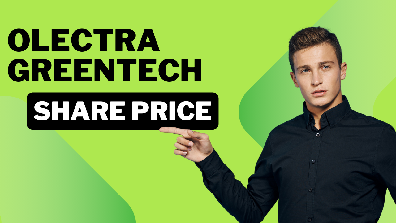 Olectra Greentech Share Price