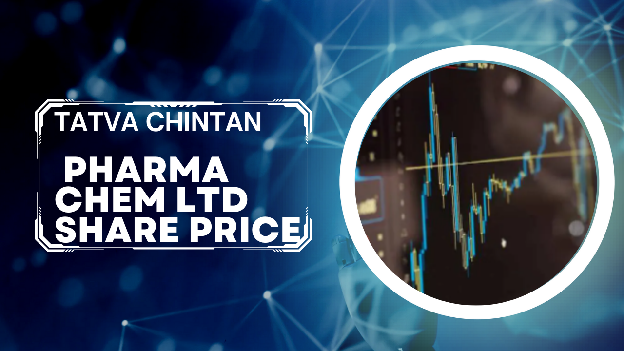 Tatva Chintan Pharma Chem Ltd Share Price