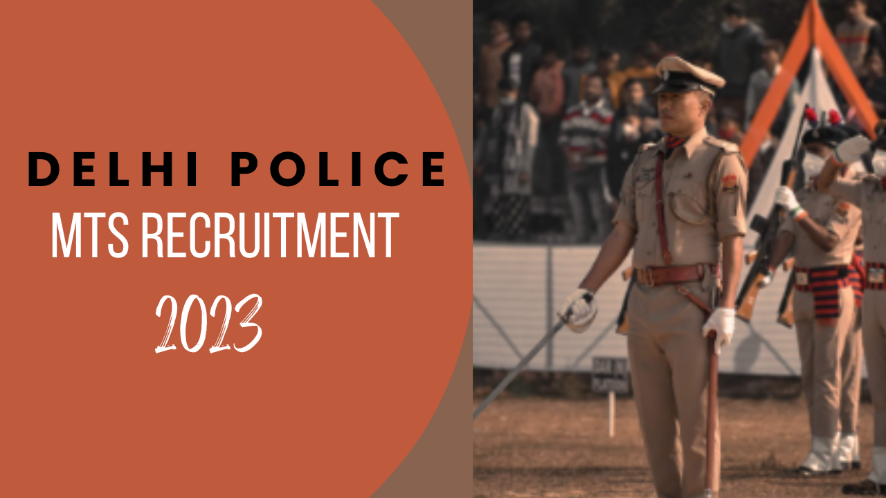 Delhi Police MTS Recruitment 2023